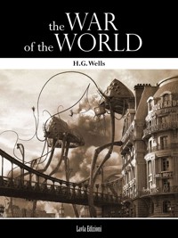 The War of the Worlds - H G Wells - E-Book