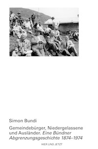 Gemeindebürger, Niedergelassene und Ausländer - Simon Bundi - E-Book