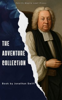 The Adventure Collection - Jonathan Swift - E-Book