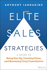 Elite Sales Strategies - Anthony Iannarino - E-Book