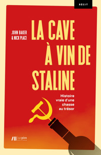 La cave à vin de Staline - Nick Place - E-Book