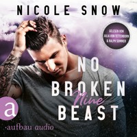 No broken Beast - Nine - Heroes of Heart's Edge, Band 3 (Ungekürzt) - Nicole Snow - Hörbuch