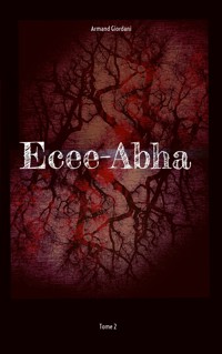 Ecee-Abha - Armand Giordani - E-Book