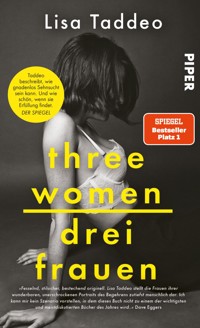 Three Women – Drei Frauen - Lisa Taddeo - E-Book