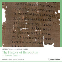 The History of Herodotus - Book 6: Erato (Unabridged) - Herodotus - Hörbuch