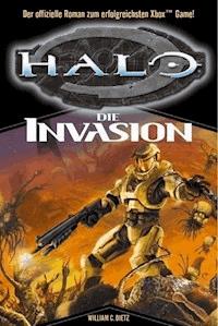 Halo Band 2: Die Invasion - William C. Dietz - E-Book