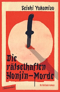 Die rätselhaften Honjin-Morde - Seishi Yokomizo - E-Book
