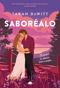 Saboréalo - Tarah DeWitt - E-Book