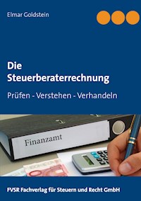 Die Steuerberaterrechnung - Elmar Goldstein - E-Book