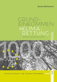 Überlegungen zum Grundeinkommen - Guido Rüthemann - E-Book