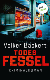 Todesfessel - Volker Backert - E-Book