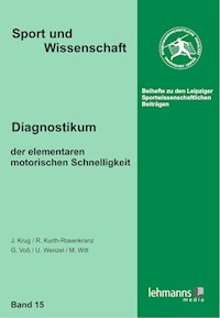 Diagnostikum der elementaren motorischen Schnelligkeit - Jürgen Krug - E-Book