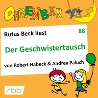 Ohrenbär - eine OHRENBÄR Geschichte, 8, Folge 88: Der Geschwistertausch (Hörbuch mit Musik) - Andrea Paluch - Hörbuch