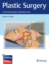 Plastic Surgery: A Practical Guide to Operative Care -  - E-Book