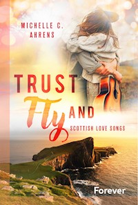 Trust and Fly - Michelle C. Ahrens - E-Book