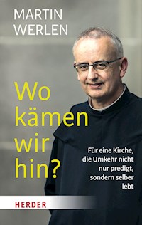 Wo kämen wir hin? - Martin Werlen - E-Book
