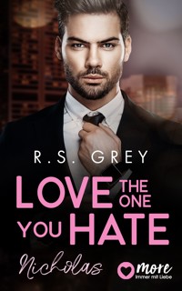 Love the One You Hate - R. S. Grey - E-Book