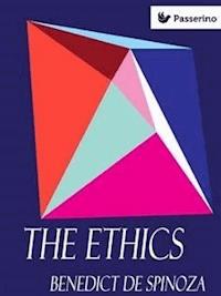 The Ethics - Benedict De Spinoza - E-Book