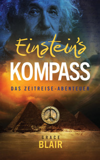 Einstein's Kompass - Grace Blair - E-Book