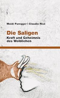Die Saligen - Moidi Paregger - E-Book