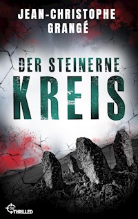 Der steinerne Kreis - Jean-Christophe Grangé - E-Book
