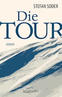 Die Tour - Stefan Soder - E-Book