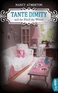 Tante Dimity und der Fluch der Witwe - Nancy Atherton - E-Book
