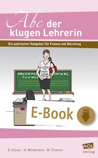 Abc der klugen Lehrerin - Daniela Elsner - E-Book