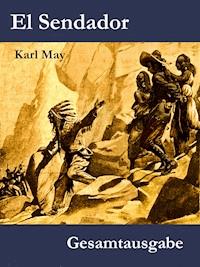 El Sendador - Karl May - E-Book
