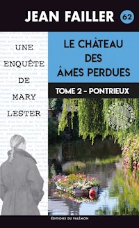 Le château des âmes perdues - Tome 2 : Pontrieux - Jean Failler - E-Book