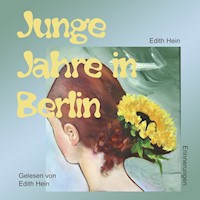Junge Jahre in Berlin - Edith Hein - Hörbuch