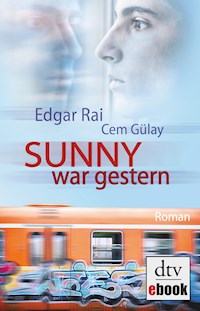 Sunny war gestern - Edgar Rai - E-Book