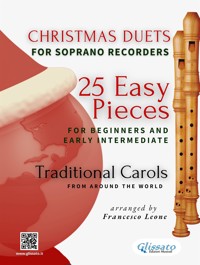 Christmas Duets for Soprano Recorders – 25 Easy Pieces for Beginners and Early Intermediate - Traditional African - E-Book