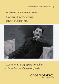 Prousts Protagonist oder ‚l’autre moi‘ - Angelika Corbineau-Hoffmann - E-Book