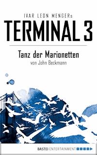 Terminal 3 - Folge 3 - Ivar Leon Menger - E-Book