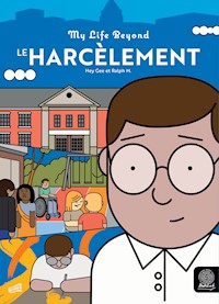 Le Harcèlement - Guillaume Federighi, dit Hey Gee - kostenlos E-Book