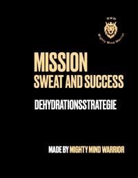 Sweat and Success - Alain Biankeu - E-Book