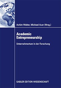 Academic Entrepreneurship -  - E-Book