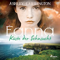 Éanna – Küste der Sehnsucht (Éanna Band 2) - Ashley Carrington - Hörbuch