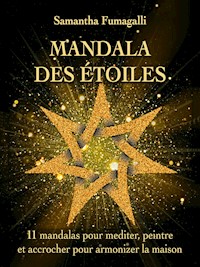 Mandala des étoiles - Samantha Fumagalli - E-Book