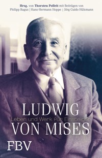 Ludwig von Mises - Thorsten Polleit - E-Book