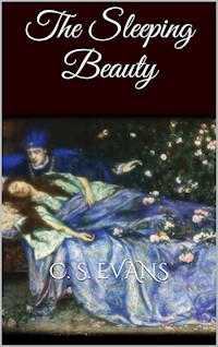 The Sleeping Beauty - C. S. Evans - E-Book