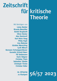 Zeitschrift für kritische Theorie / Zeitschrift für kritische Theorie, Heft 56/57 - Daniel Burghardt - E-Book