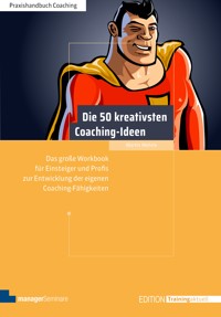 Die 50 kreativsten Coaching-Ideen - Martin Wehrle - E-Book