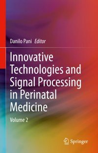 Innovative Technologies and Signal Processing in Perinatal Medicine - - E-Book