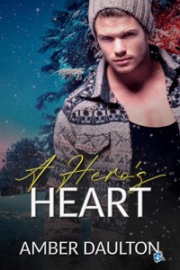 A Hero's Heart - Amber Daulton - E-Book