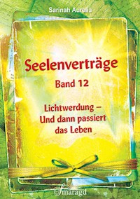 Seelenverträge Band 12 - Sarinah Aurelia - E-Book