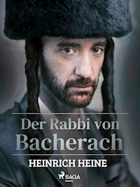 Der Rabbi von Bacherach - Heinrich Heine - E-Book