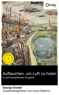 Auftauchen, um Luft zu holen (Zusammengefasste Ausgabe) - George Orwell - E-Book