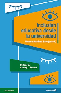 Inclusión educativa desde la universidad - Yessica Martínez Soto - E-Book